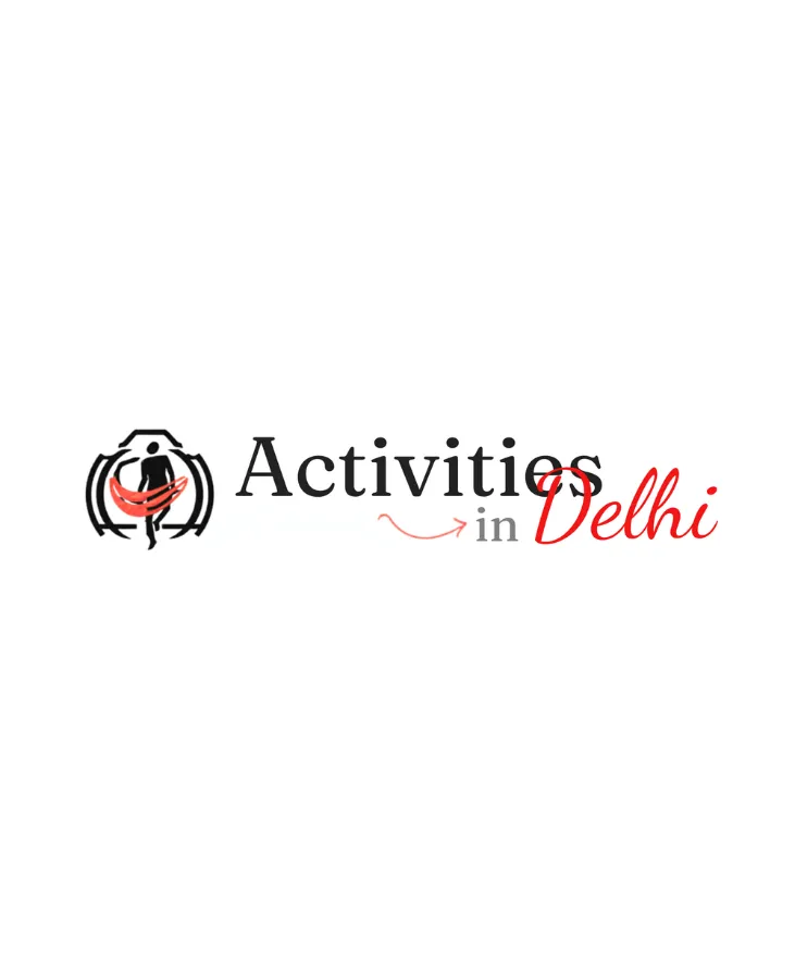 Activities In Delhi